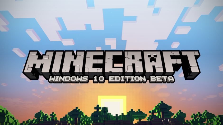 Minecraft: Windows 10 Edition Beta e Minecraft